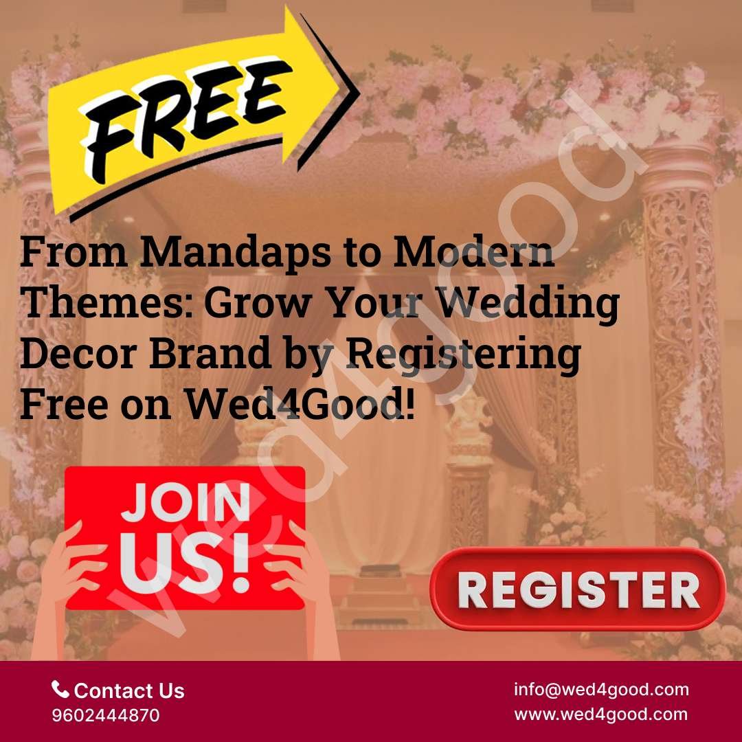 From Mandaps to Modern Themes: Grow Your Wedding Decor Brand by Registering Free on Wed4Good!